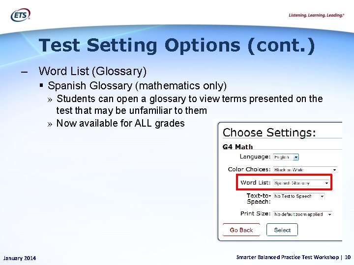 Test Setting Options (cont. ) – Word List (Glossary) § Spanish Glossary (mathematics only)