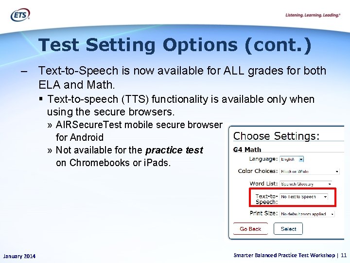 Test Setting Options (cont. ) – Text-to-Speech is now available for ALL grades for