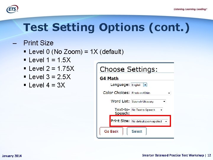 Test Setting Options (cont. ) – Print Size § § § January 2014 Level