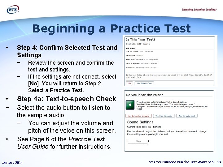 Beginning a Practice Test • Step 4: Confirm Selected Test and Settings − −