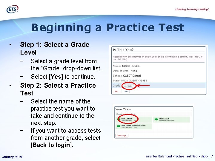 Beginning a Practice Test • Step 1: Select a Grade Level − − •