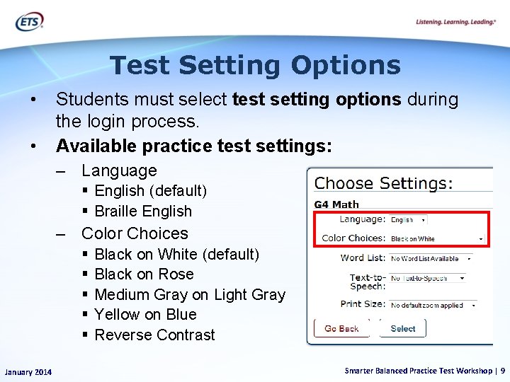 Test Setting Options • • Students must select test setting options during the login