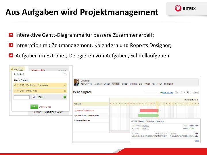 Aus Aufgaben wird Projektmanagement Interaktive Gantt-Diagramme für bessere Zusammenarbeit; Integration mit Zeitmanagement, Kalendern und