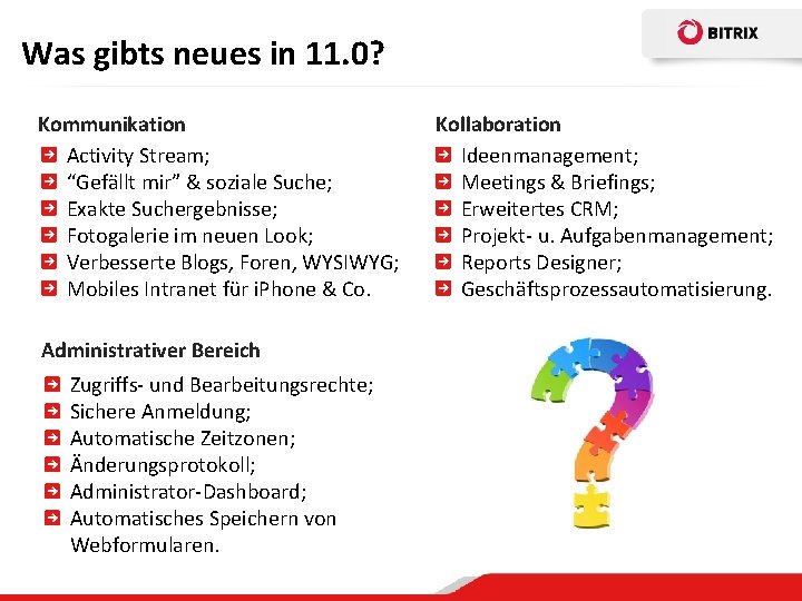 Was gibts neues in 11. 0? Kommunikation Activity Stream; “Gefällt mir” & soziale Suche;