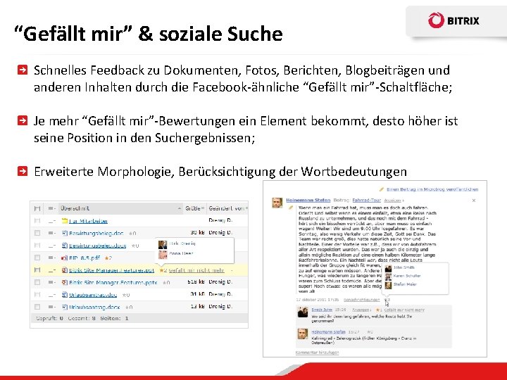 “Gefällt mir” & soziale Suche Schnelles Feedback zu Dokumenten, Fotos, Berichten, Blogbeiträgen und anderen