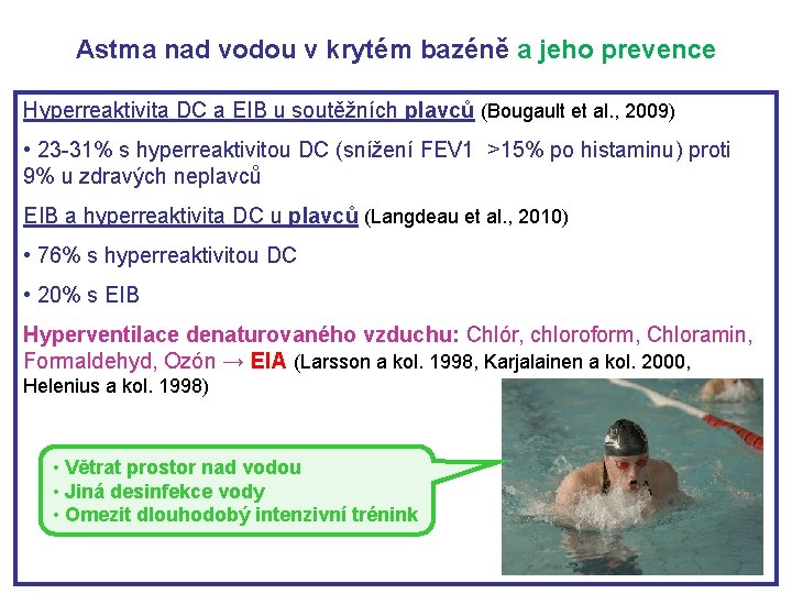 Astma nad vodou v krytém bazéně a jeho prevence Hyperreaktivita DC a EIB u