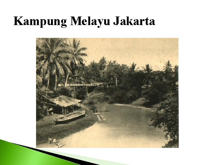 Kampung Melayu Jakarta 