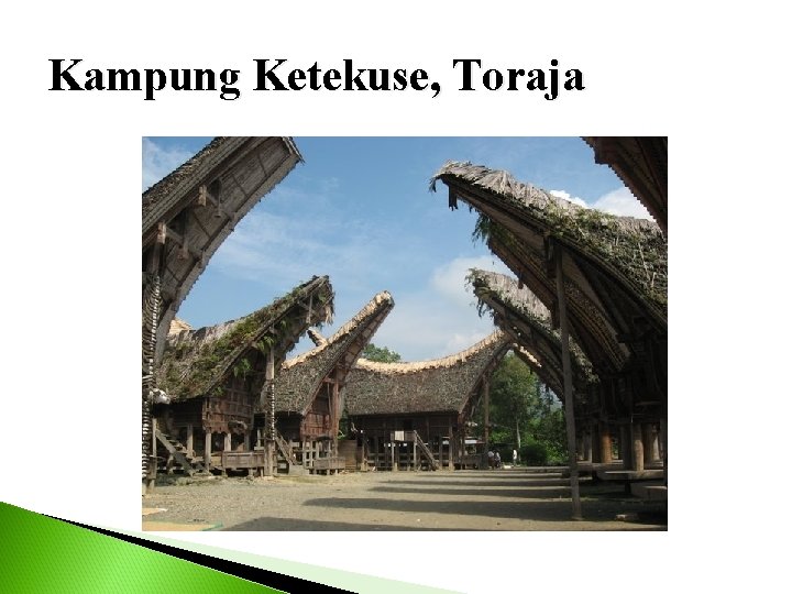 Kampung Ketekuse, Toraja 