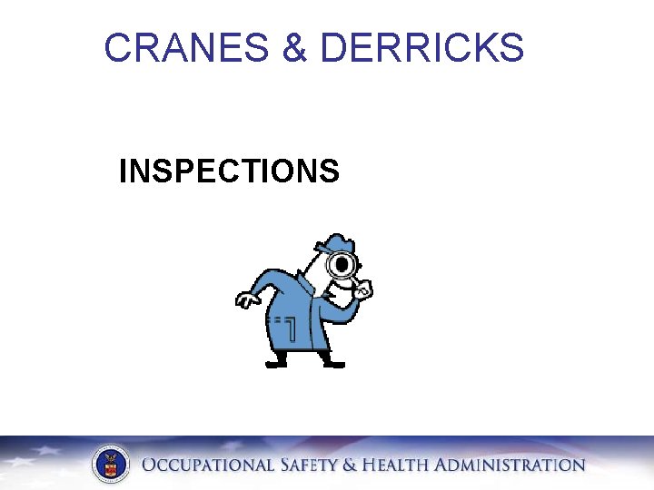 CRANES & DERRICKS INSPECTIONS 