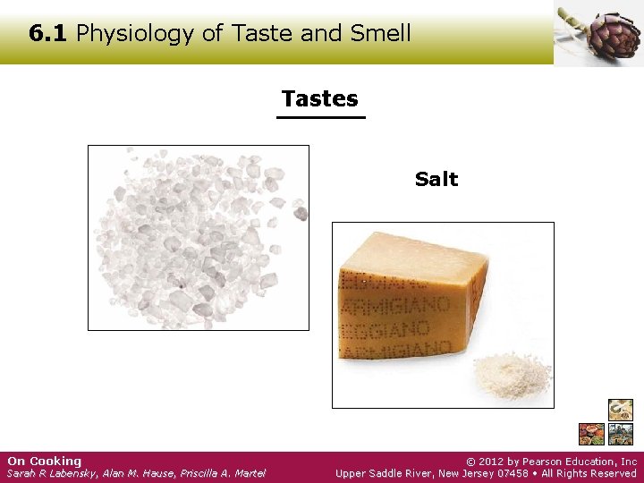 6. 1 Physiology of Taste and Smell Tastes Salt On Cooking Sarah R Labensky,