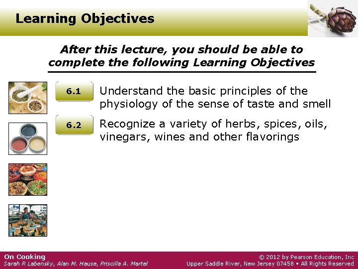 Learning Objectives After this lecture, you should be able to complete the following Learning