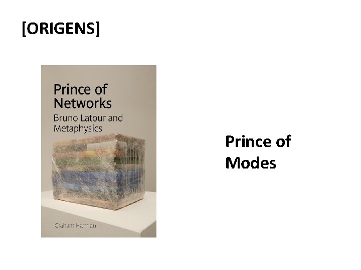 [ORIGENS] Prince of Modes 