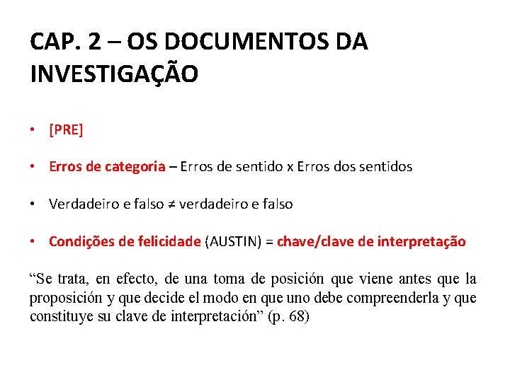CAP. 2 – OS DOCUMENTOS DA INVESTIGAÇÃO • [PRE] • Erros de categoria –