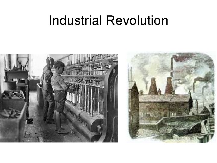 Industrial Revolution 