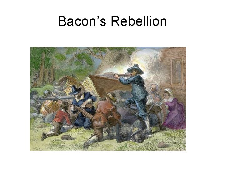 Bacon’s Rebellion 