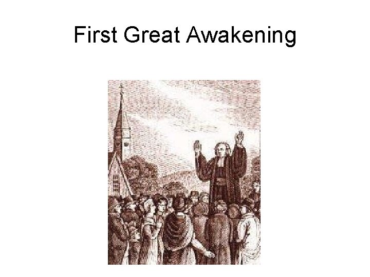 First Great Awakening 