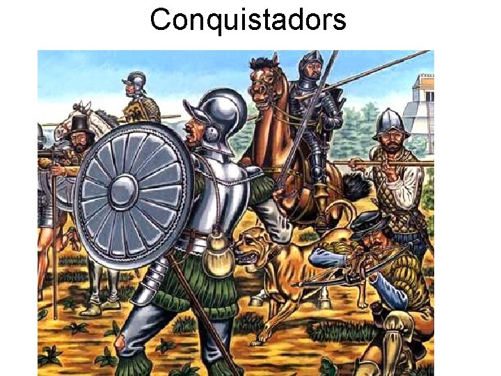 Conquistadors 