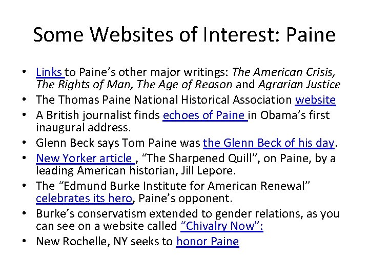 Some Websites of Interest: Paine • Links to Paine’s other major writings: The American