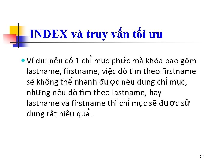 INDEX và truy vấn tối ưu 31 