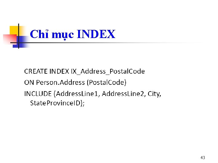 Chỉ mục INDEX 43 Chỉ mục INDEX 43