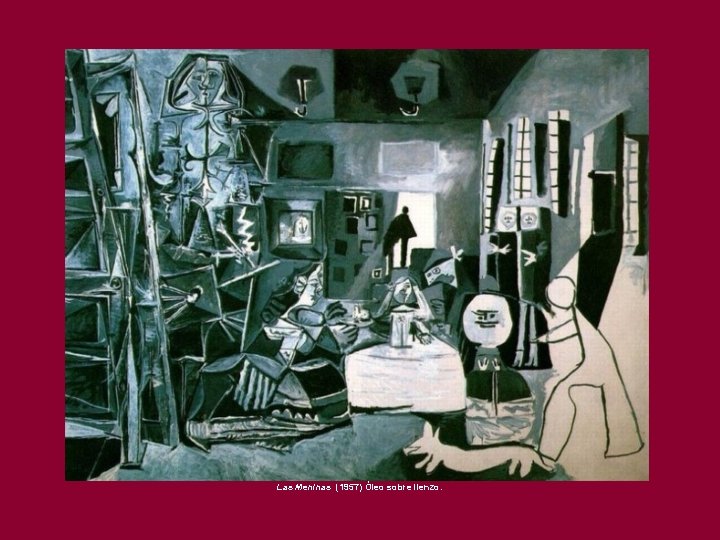 Las Meninas (1957) Óleo sobre lienzo. 