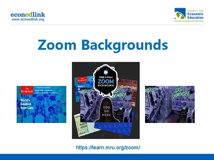 Zoom Backgrounds https: //learn. mru. org/zoom/ 