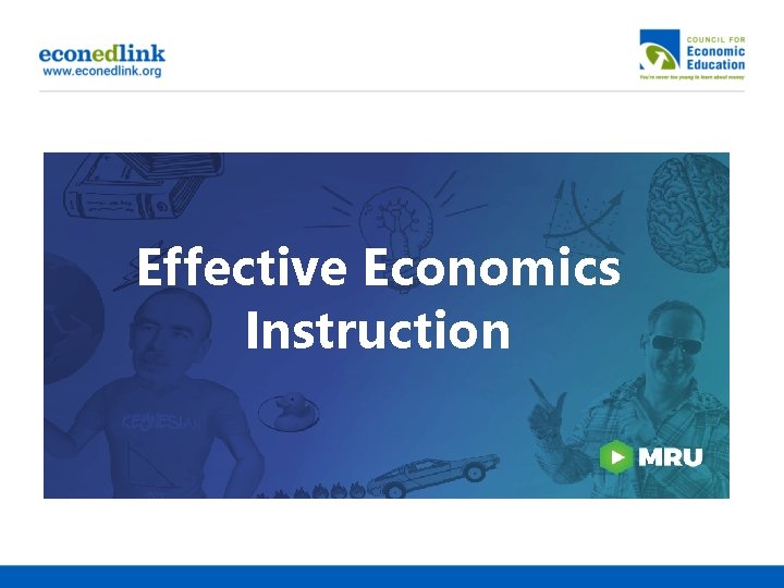 Effective Economics Instruction 