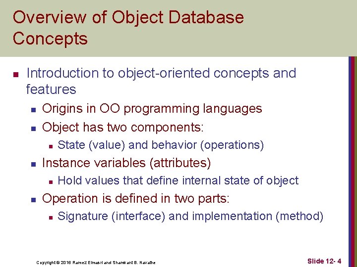 Overview of Object Database Concepts n Introduction to object-oriented concepts and features n n