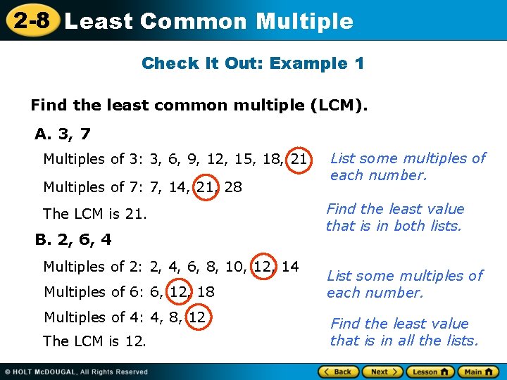 2 -8 Least Common Multiple Check It Out: Example 1 Find the least common