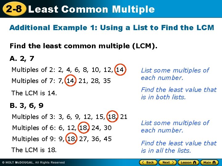 2 -8 Least Common Multiple Additional Example 1: Using a List to Find the