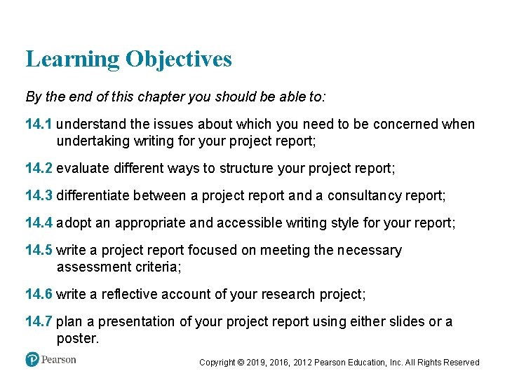 Learning Objectives By the end of this chapter you should be able to: 14.