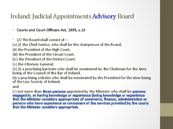 Ireland: Judicial Appointments Advisory Board • Courts and Court Officers Act, 1995, s. 13