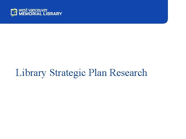 Library Strategic Plan Research 