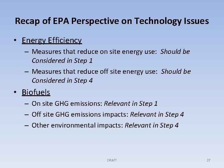 Recap of EPA Perspective on Technology Issues • Energy Efficiency – Measures that reduce