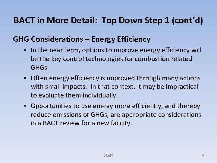 BACT in More Detail: Top Down Step 1 (cont’d) GHG Considerations – Energy Efficiency