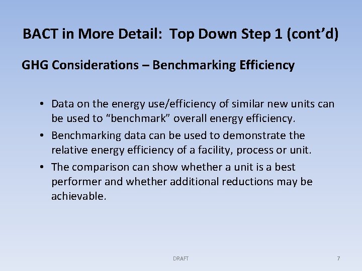BACT in More Detail: Top Down Step 1 (cont’d) GHG Considerations – Benchmarking Efficiency