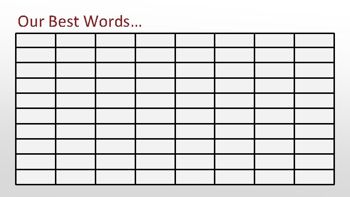 Our Best Words… 