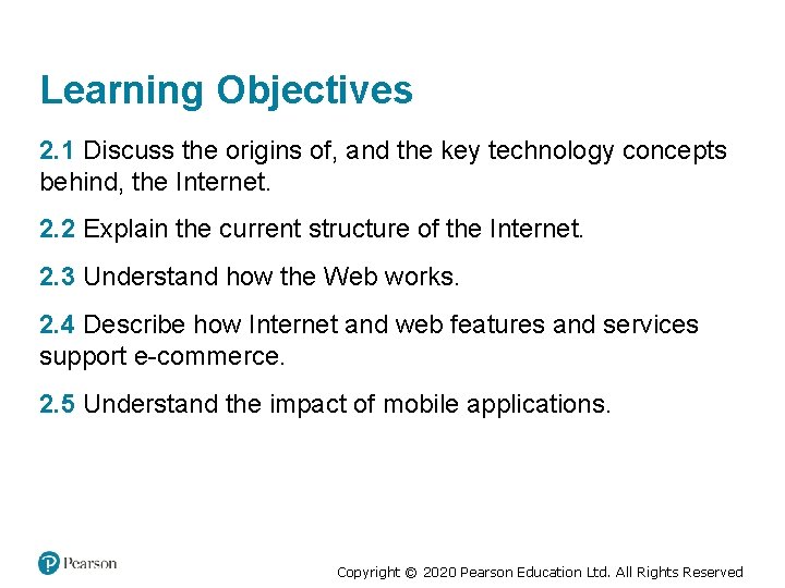 Learning Objectives 2. 1 Discuss the origins of, and the key technology concepts behind,