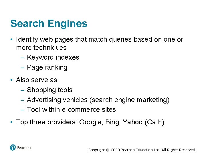 Search Engines • Identify web pages that match queries based on one or more