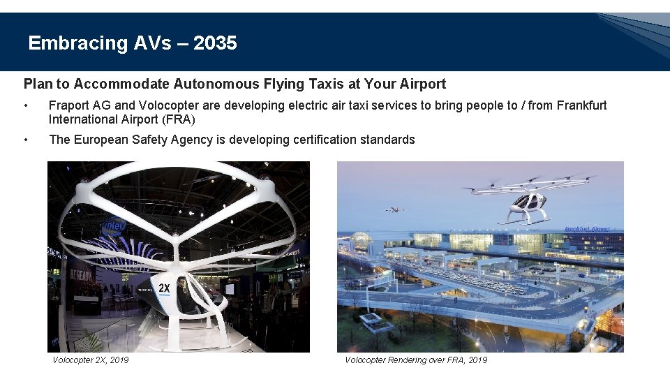 Embracing AVs – 2035 Plan to Accommodate Autonomous Flying Taxis at Your Airport •