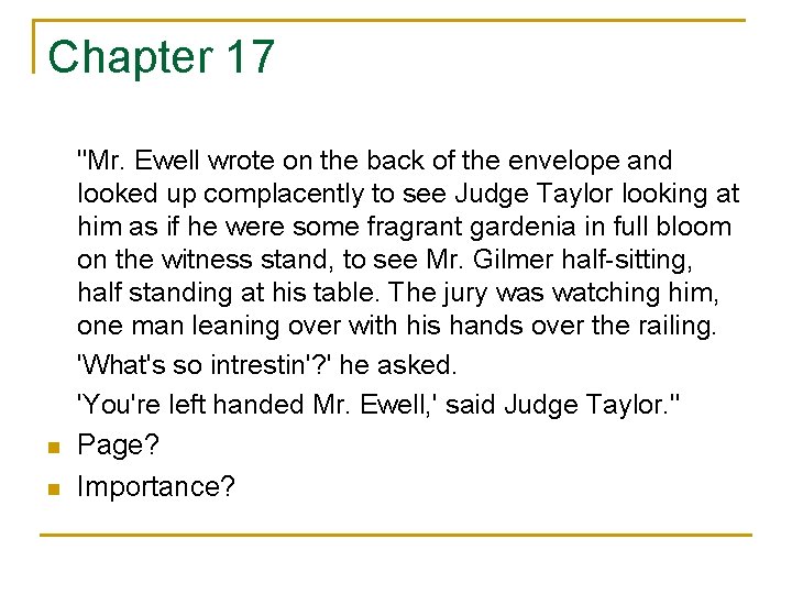 Chapter 17 n n "Mr. Ewell wrote on the back of the envelope and