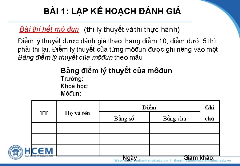 BÀI 1: LẬP KẾ HOẠCH ĐÁNH GIÁ Bài thi hết mô đun (thi lý