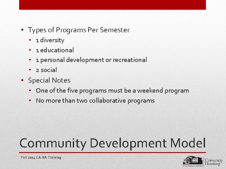  • Types of Programs Per Semester • • 1 diversity 1 educational 1