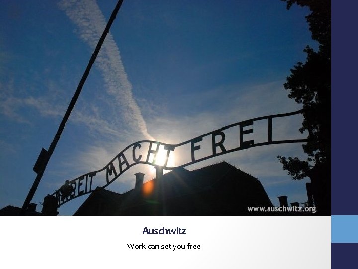 Auschwitz Work can set you free 
