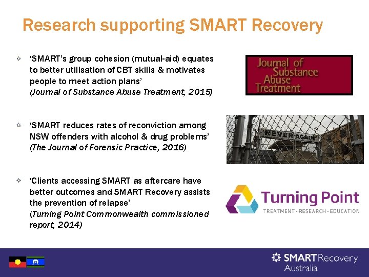 Research supporting SMART Recovery ‘SMART’s group cohesion (mutual-aid) equates to better utilisation of CBT