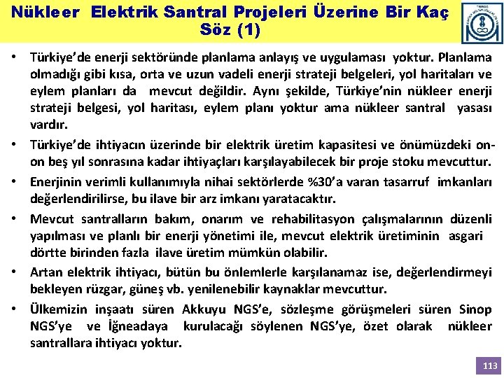 Nükleer Elektrik Santral Projeleri Üzerine Bir Kaç Söz (1) • Türkiye’de enerji sektöründe planlama