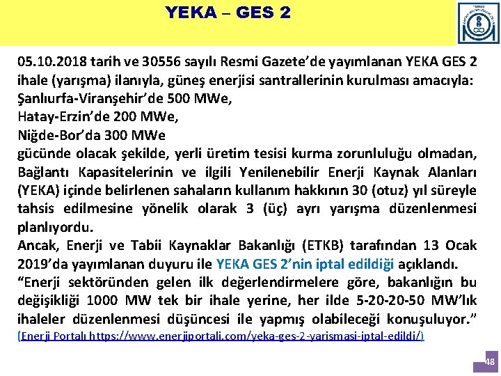 YEKA – GES 2 05. 10. 2018 tarih ve 30556 sayılı Resmi Gazete’de yayımlanan