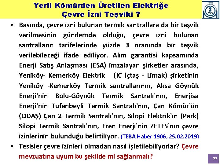 Yerli Kömürden Üretilen Elektriğe Çevre İzni Teşviki ? • Basında, çevre izni bulunan termik