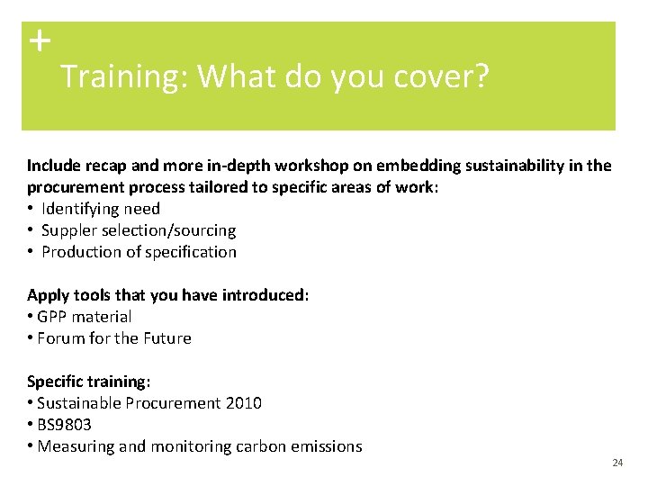+ Training: What do you cover? Include recap and more in-depth workshop on embedding