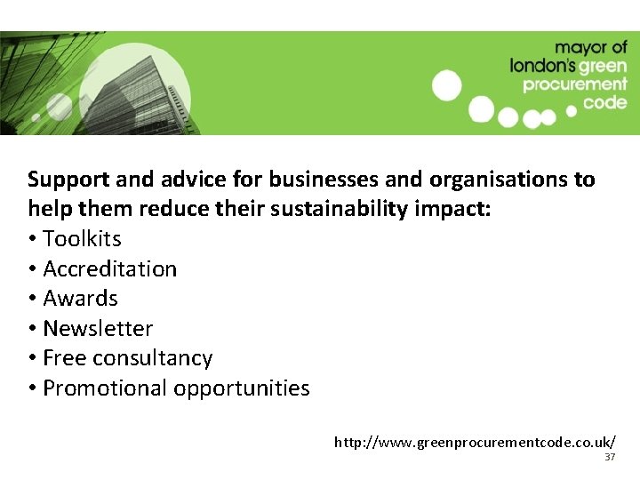 + Supplier engagement Support and advice for businesses and organisations to help them reduce